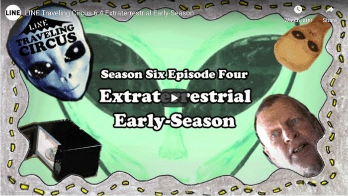 Line Traveling Circus 6.4 – Extraterrestrial Early Season