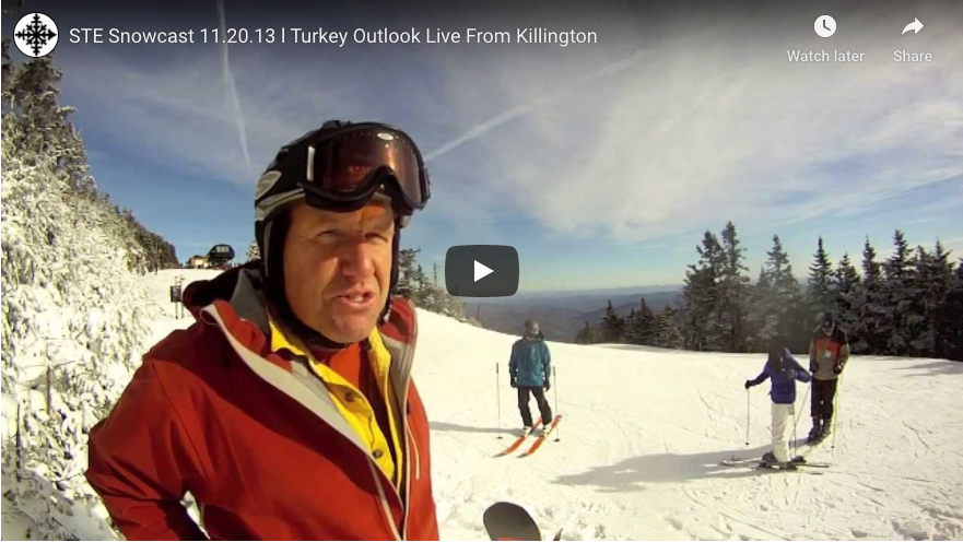 STE Snowcast 11.20.13 l Turkey Outlook Live From Killington