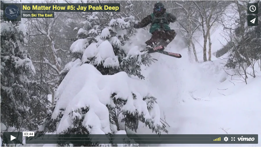 No Matter How #5: Jay Peak Deep