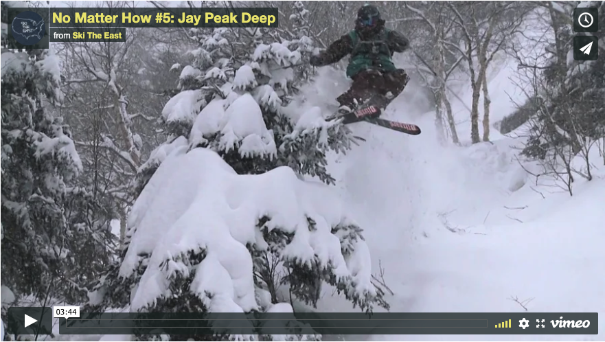 No Matter How #5: Jay Peak Deep