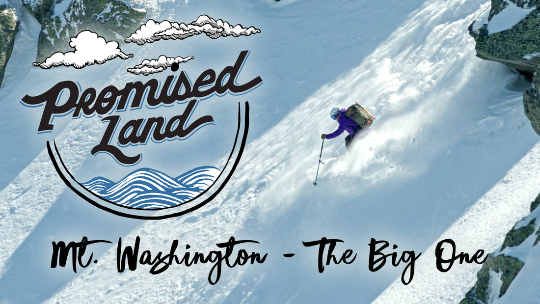 Promised Land 3.5 : Mt. Washington - The Big One