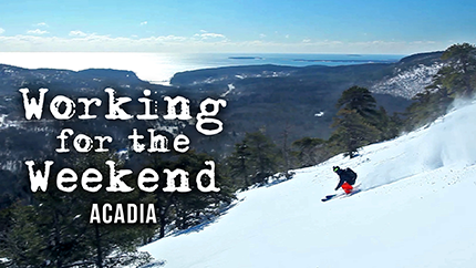 Working For The Weekend S3|E1: Acadia