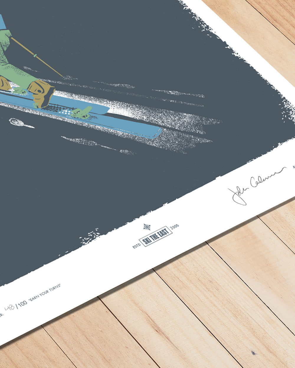 Limited Edition Print - Earn Your Turns