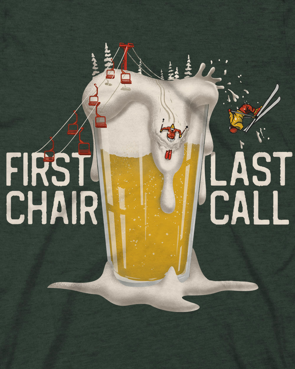First Chair Last Call Tee - Dark Forest