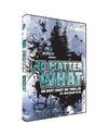 No Matter What DVD